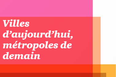 “Villes d’aujourd’hui, métropoles de demain” | PWC – Décembre 2015